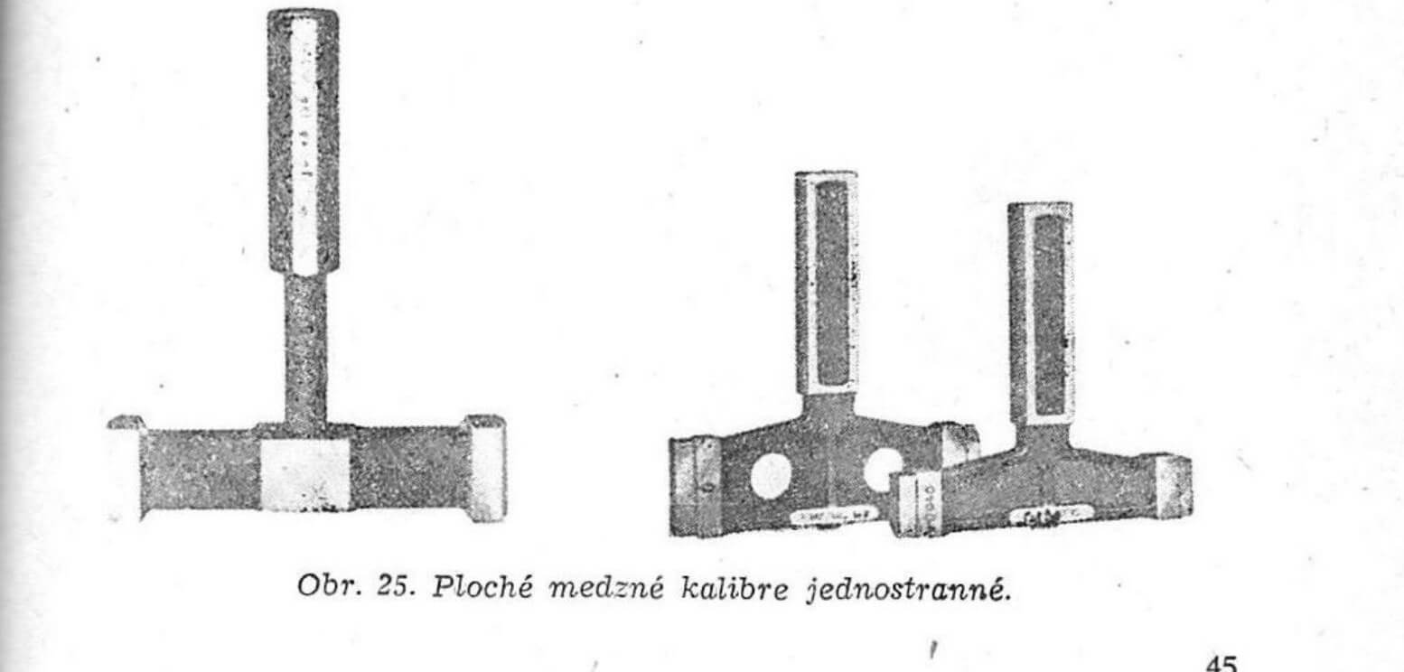 Obr. 25. Ploché medzné kalibre jednostranné